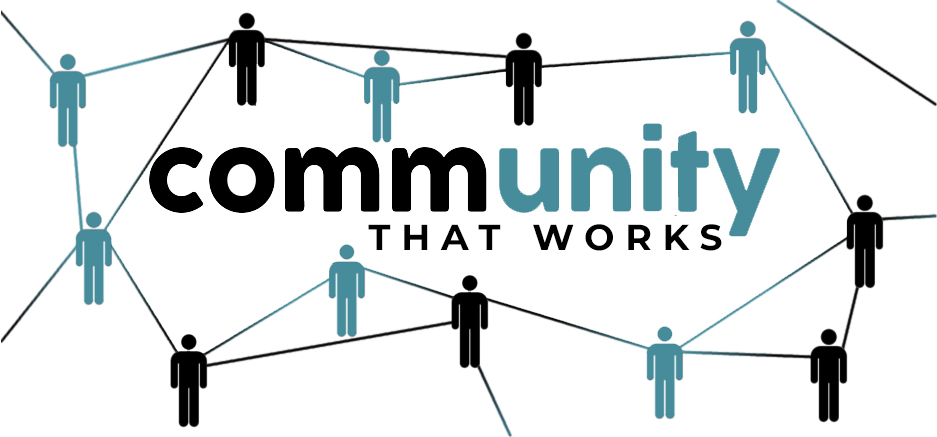 Community That Works